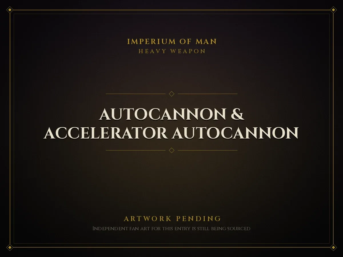 Artwork pending card for Autocannon & Accelerator Autocannon