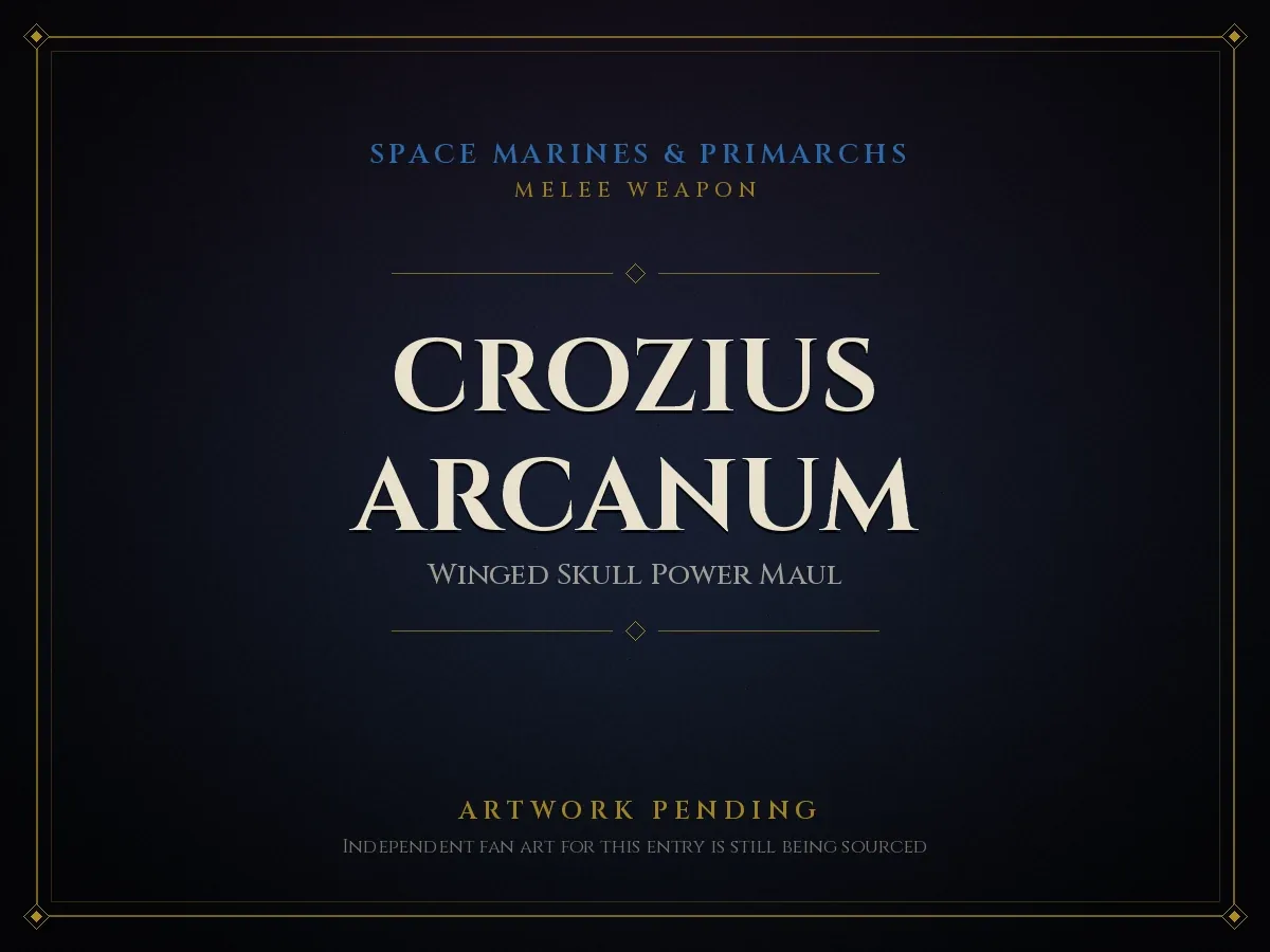 Artwork pending card for Crozius Arcanum (Winged Skull Power Maul)